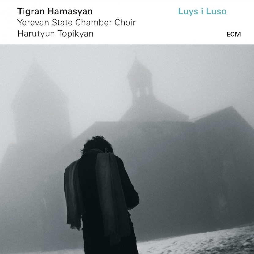 Tigran Hamasyan & Yerevan State Chamber Choir  Harutyun Topikyan: „Luys I Luso“