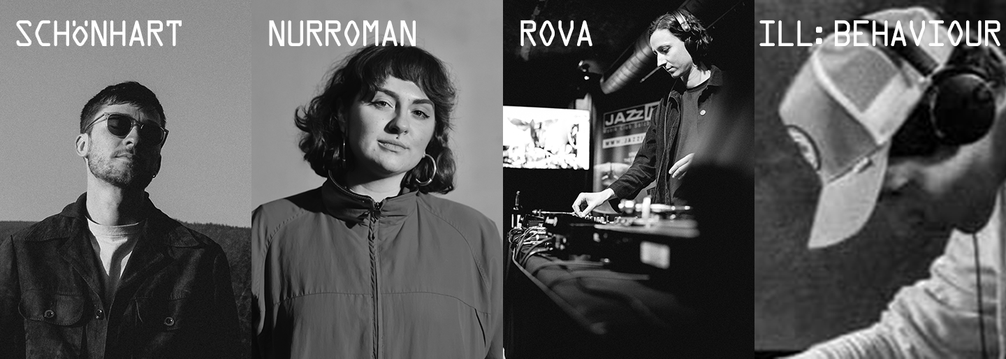 DJ's Schönhart, Nurroman, Rova, DJ ill:behaviour | © Maria Mai, Nurroman, DJ Sticky, ill:behaviour